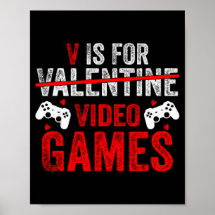 Affiche V est pour jeux vidéo drôle Saint-Valentin joueur