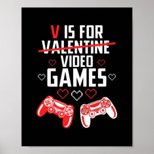 Affiche V est pour Jeux Vidéo Valentines Joueur Joueur gar