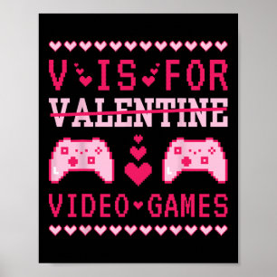 Affiche V est pour les jeux vidéo drôle Saint-Valentin jou