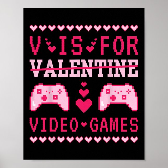 Affiche V est pour les jeux vidéo drôle Saint-Valentin jou (Devant)