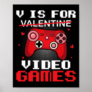 Affiche V Est Pour Valentine Video Gamer Valentines Pour E