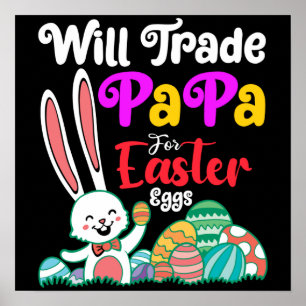Affiche Va Échanger Des Papa Pour Les Oeufs De Pâques