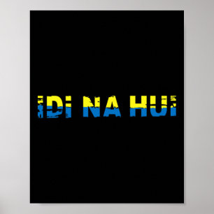 Affiche Va te faire voir l'Ukraine Aux envahisseurs va te