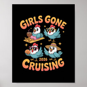 Affiche Vacances de la croisière poulet Girls Gone Cruisin