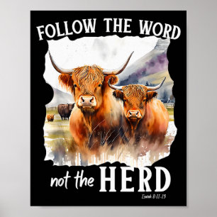 Affiche Vache des Highlands Suivez la Parole et non le Tro