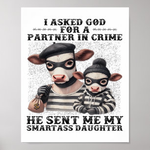 Affiche Vache J'Ai Demandé À Dieu Pour Un Partenaire Dans