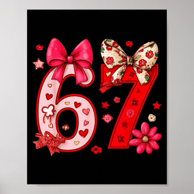 Affiche Valentine 67 Funny Six Seven Meme Coquette Bow Wom (Devant)