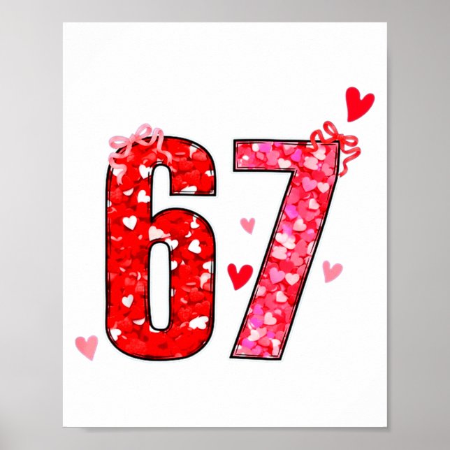 Affiche Valentine 67 Six Seven Funny Saying Viral Meme  (Devant)