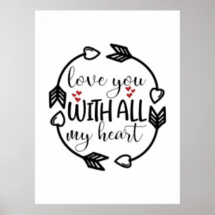 Affiche Valentine Art Vous Aimez Avec Tout Mon Coeur