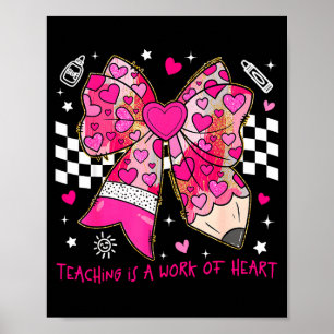 Affiche Valentine Enseigner est un travail de cœur Crayon