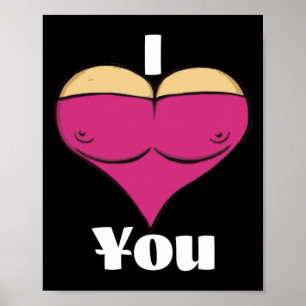 Affiche Valentine je t'aime avec mon gros cœur de poitrine