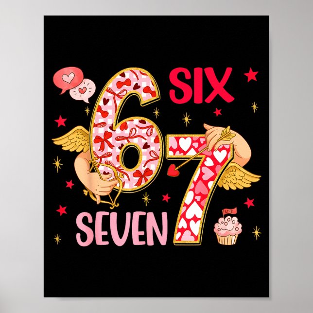 Affiche Valentine Nge 67 Funny Saying Six Seven Valentine' (Devant)