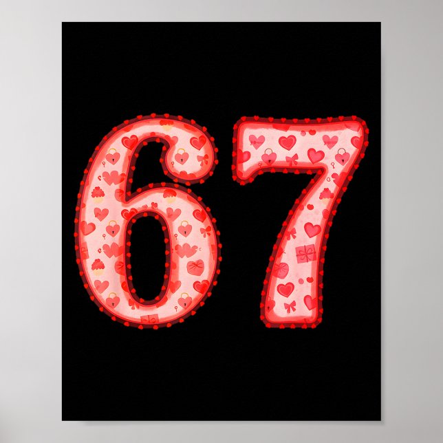 Affiche Valentine’s Day 67 Meme Filled With Hearts Funny S (Devant)