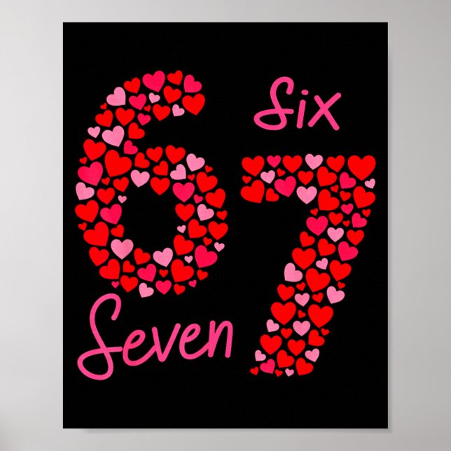 Affiche Valentine’s Day 6-7 Meme Six Seven 6 7 Valentine H (Devant)