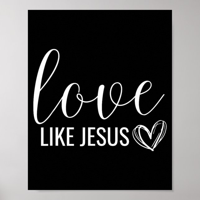Affiche Valentines Christian Love Like Jesus  (Devant)