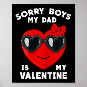 Affiche Valentines Day Désolé Garçons Mon Père Est Mon Val