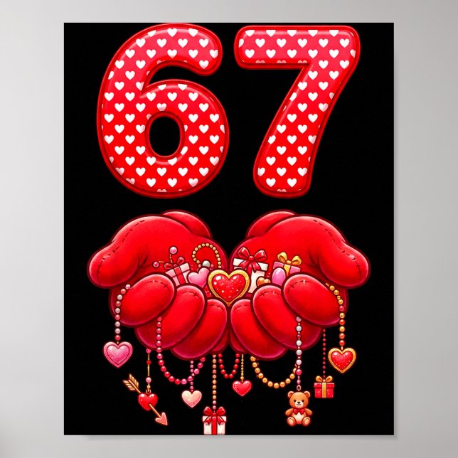 Affiche Valentines Day Funny 67 Six Seven Valentine Heart  (Devant)