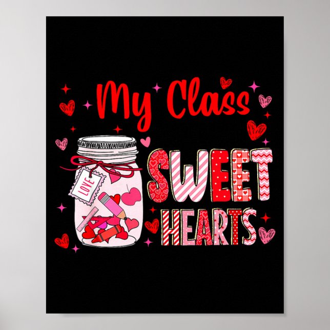 Affiche Valentines Day Teacher Kids My Cl Is Full Of Sweet (Devant)