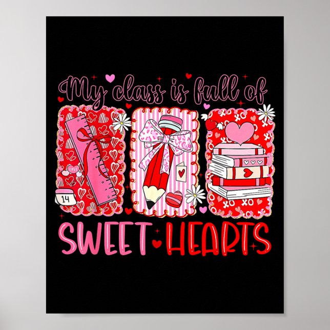 Affiche Valentines Day Teacher Kids My Cl Is Full Of Sweet (Devant)