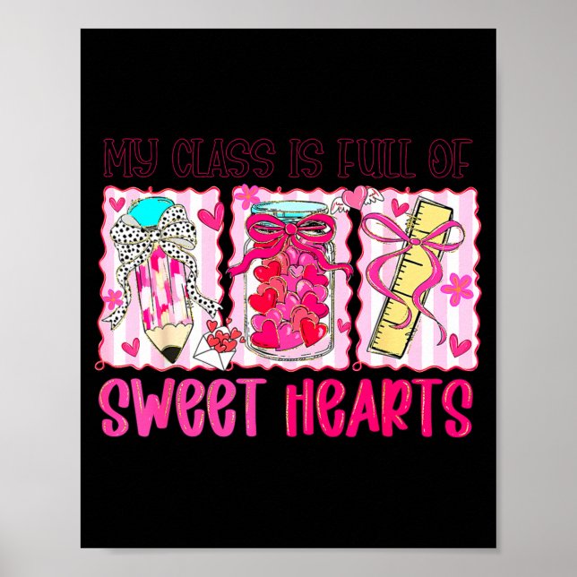 Affiche Valentines Day Teacher Kids My Cl Is Full Of Sweet (Devant)