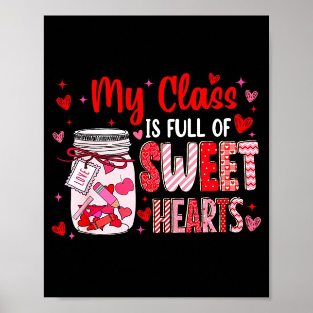 Affiche Valentines Day Teacher Kids My Cl Is Full Of Sweet (Devant)