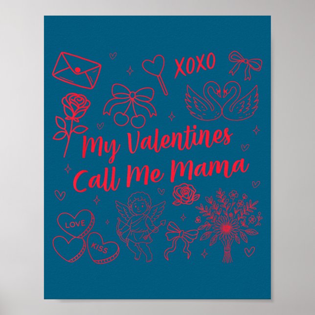 Affiche Valentines Mom My Valentines Call Me Mama Wife Mom (Devant)