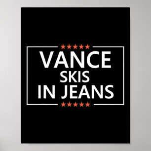 Affiche Vance Skie En Jean Drôle De Ski Anti Jd Vance Cita