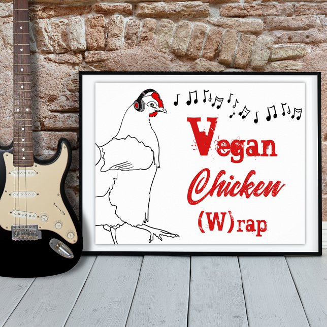 Affiche Vegan poulet W rap musique drôle Citation (Funny chicken dance illustration poster)