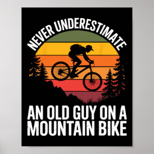 Affiche Vélo en cyclisme N'estimez jamais un vieux sur un