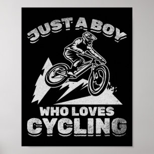 Affiche Vélo Je Suis Juste Un Garçon Qui Aime Faire Du Vél