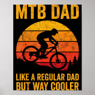 Affiche Vélo tout terrain papa comme un régulier mais plus