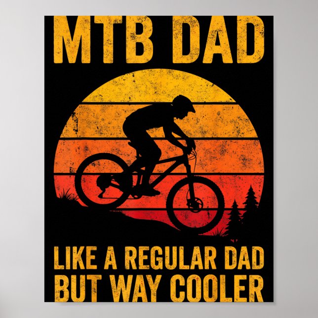 Affiche Vélo tout terrain papa comme un régulier mais plus (Devant)