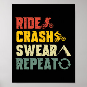 Affiche Vélo tout terrain Ride drôle Crash Jurer Répéter H