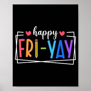Affiche Vendredi heureux Fri-yay Amoureux du vendredi Vie