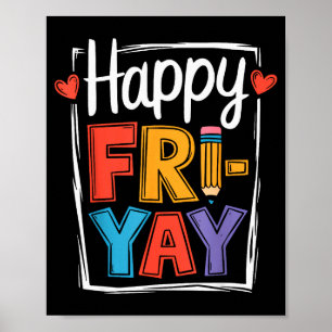 Affiche Vendredi heureux Fri-yay Professeur École Mème _2