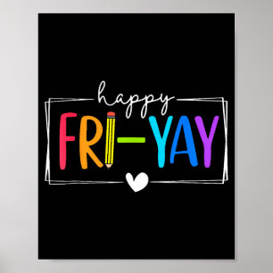Affiche Vendredi heureux Fun Fri Yay Professeur Étudiant V