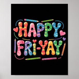 Affiche Vendredi heureux professeur frit yay vendredi drôl