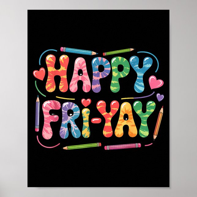Affiche Vendredi heureux professeur frit yay vendredi drôl (Devant)