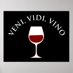 Affiche Veni, Vidi, Vino Amoureux Du Vin Latino Phrase