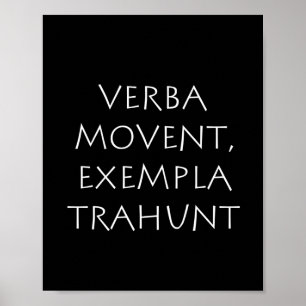 Affiche Verba movent exempla trahunt