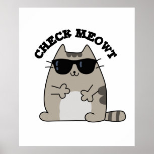 Affiche Vérifier Meowt Funny Cool chat Pun