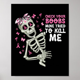 Affiche Vérifiez La Mine De Votre Sein Essaie De Me Tuer