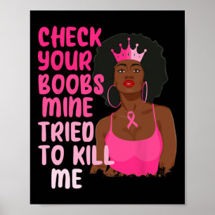 Affiche Vérifiez Votre Mienne Du Sein Essaie De Me Tuer La