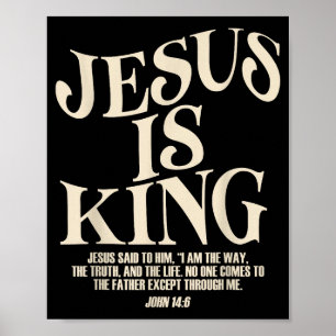 Affiche Verset biblique Jésus est roi Jean 14_6 Dieu chrét