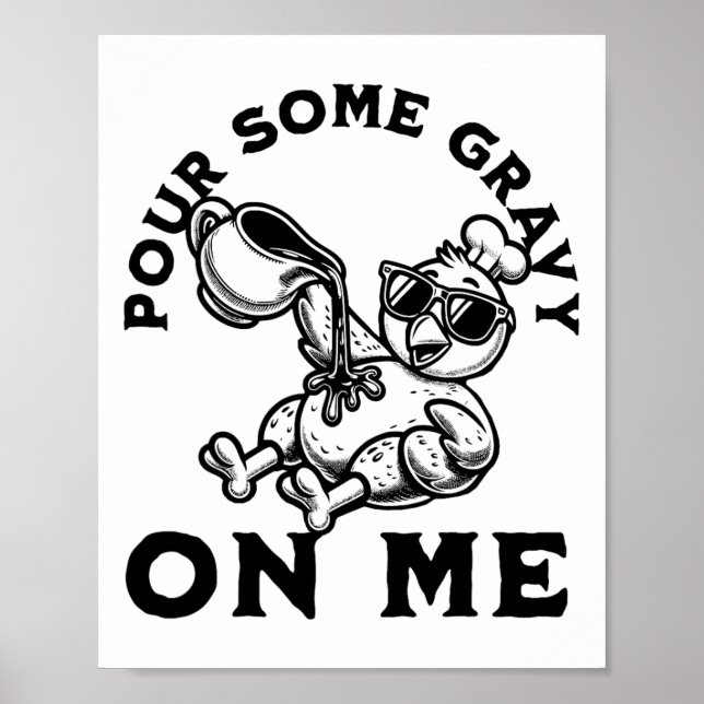 Affiche Versez un peu de sauce sur moi, amis de la dinde d (Devant)