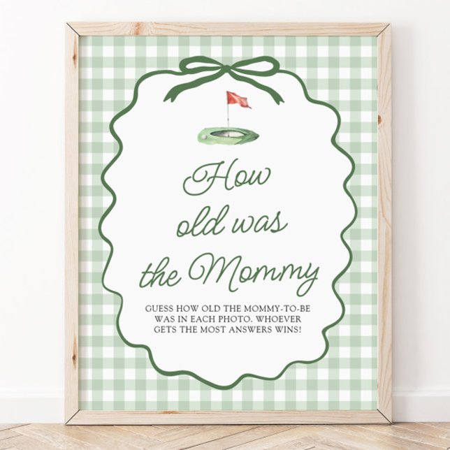 Affiche Vert sauge Gingham de golf Signe de l'âge de Maman (Sage Green Golf Gingham How old was the Mommy Sign)