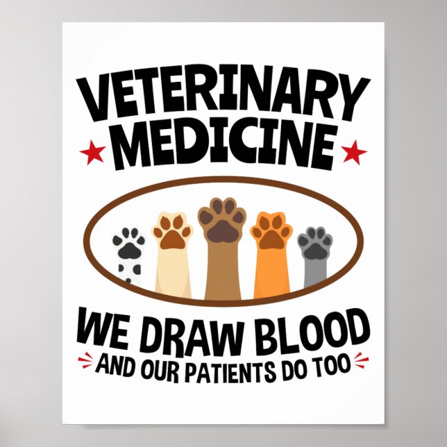 Affiche Vet Tech Veterinarian Funny Draw Blood Quote  (Devant)