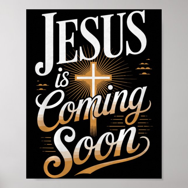 Affiche Vêtements Chrétiens Jésus Arrive Bientôt Premium (Devant)