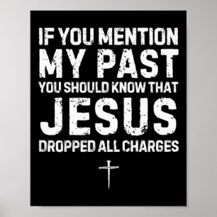 Affiche Vêtements de foi chrétiens Jésus a abandonné toute