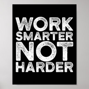 Affiche Vêtements de motivation Travaillez plus intelligem